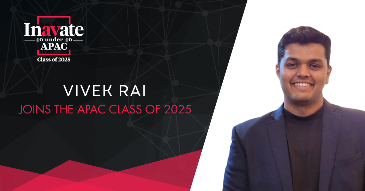 Vivek Rai enters the Inavate APAC 40-under-40 list